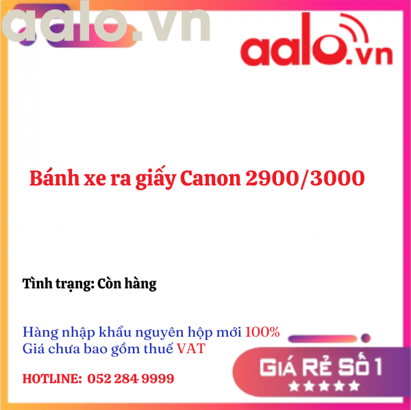 Bánh xe ra giấy Canon 2900/3000