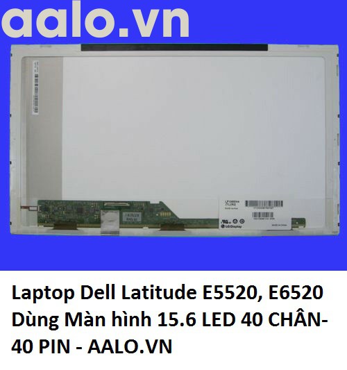 Màn hình laptop Dell Latitude E5520, E6520