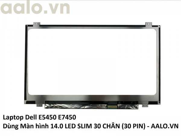 Màn hình laptop Dell E5450 E7450