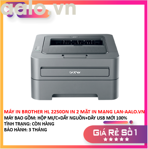 MÁY IN BROTHER HL 2250DN IN 2 MẶT IN MẠNG LAN - AALO.VN