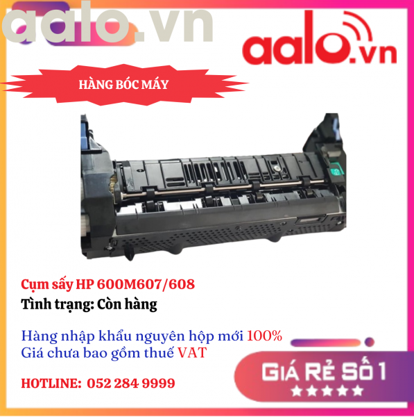 Cụm sấy HP 600M607/608 - HÀNG BÓC MÁY