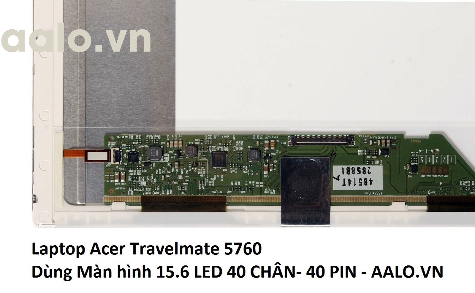 Màn hình laptop Acer Travelmate 5760