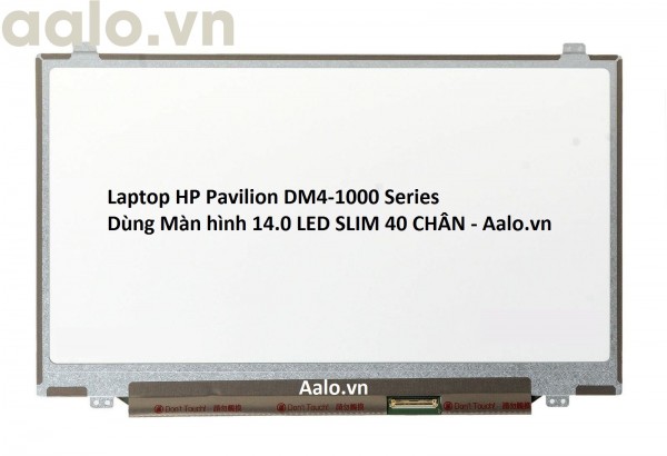 Màn hình Laptop HP Pavilion DM4-1000 Series