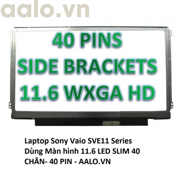 Màn hình Laptop Sony Vaio SVE11 Series
