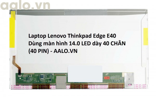 Màn hình laptop Lenovo Thinkpad Edge E40