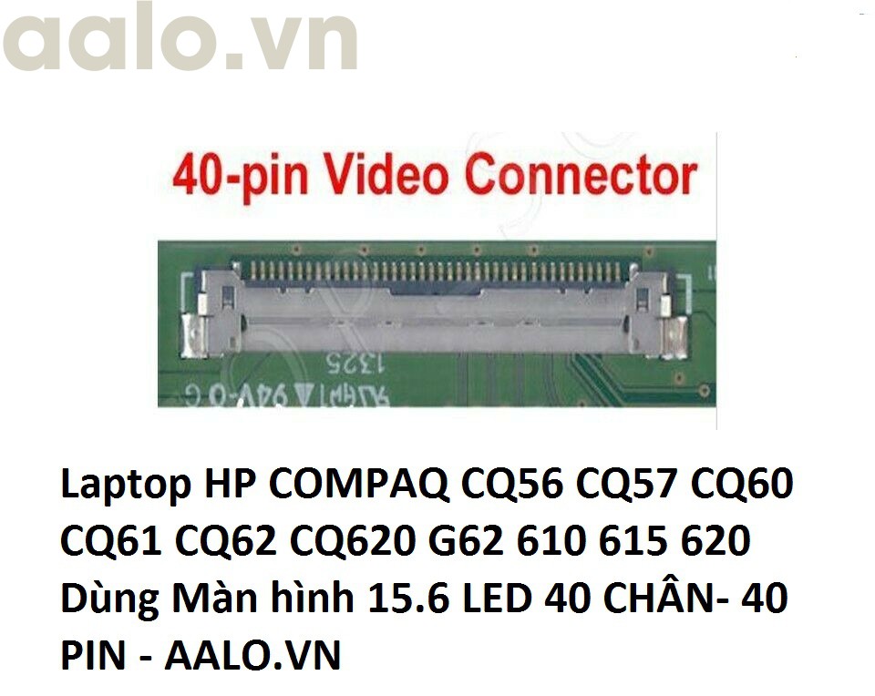 Màn hình laptop HP COMPAQ CQ56 CQ57 CQ60 CQ61 CQ62 CQ620 G62 610 615 620