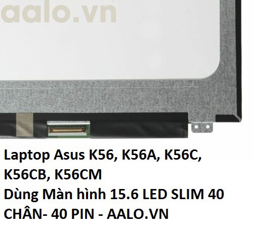 Màn hình laptop Asus K56, K56A, K56C, K56CB, K56CM
