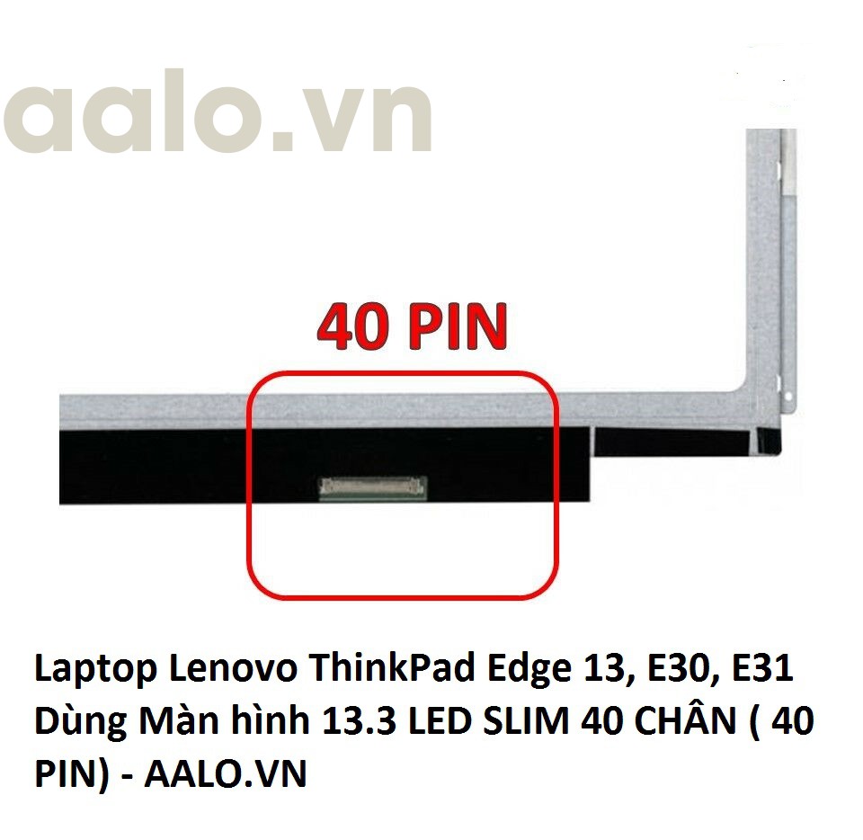 Màn hình laptop Lenovo ThinkPad Edge 13, E30, E31