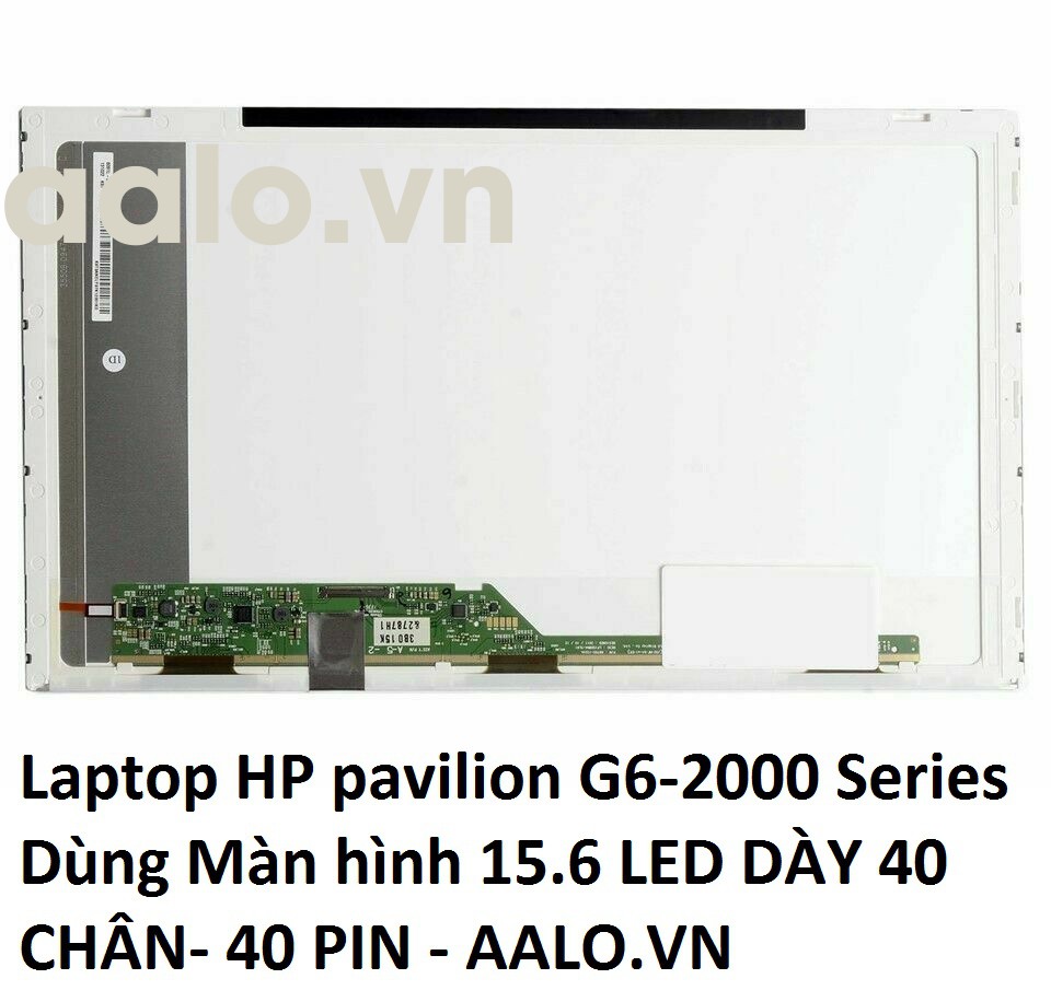 Màn hình laptop HP pavilion G6-2000 Series